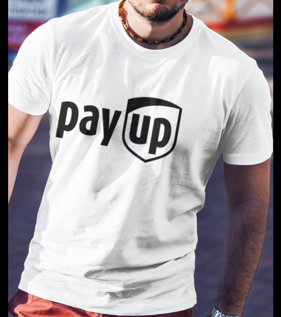 Pay Up UPS T-Shirt