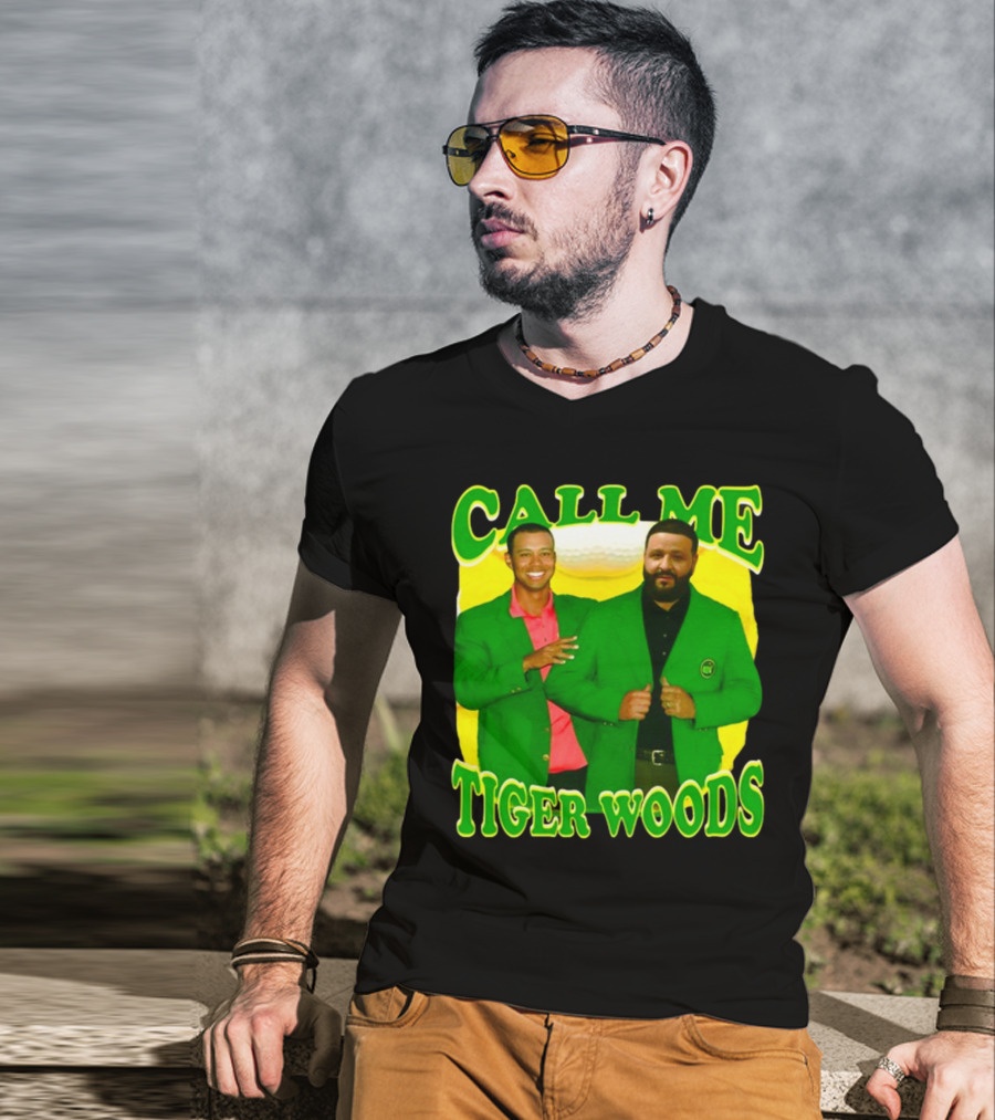 Call ME Tiger Woods Dj Khaled T-Shirt