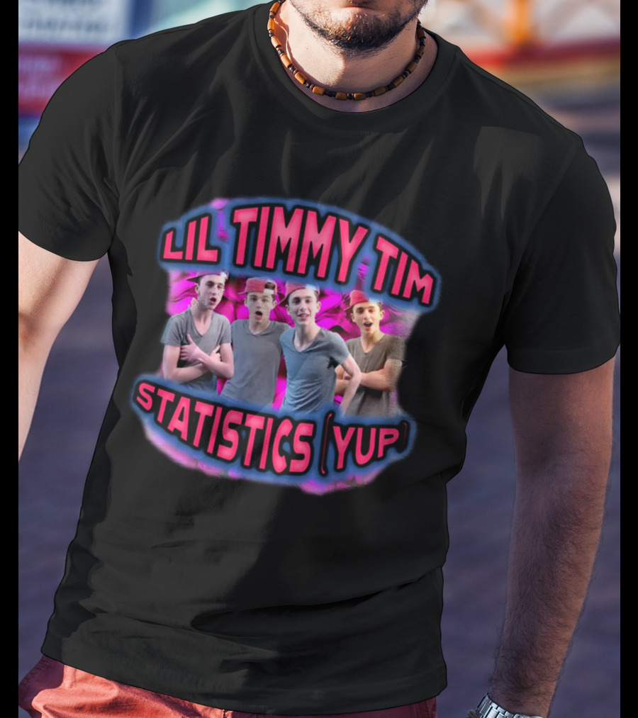 Lil Timmy Tim Statistics Yup T-Shirt