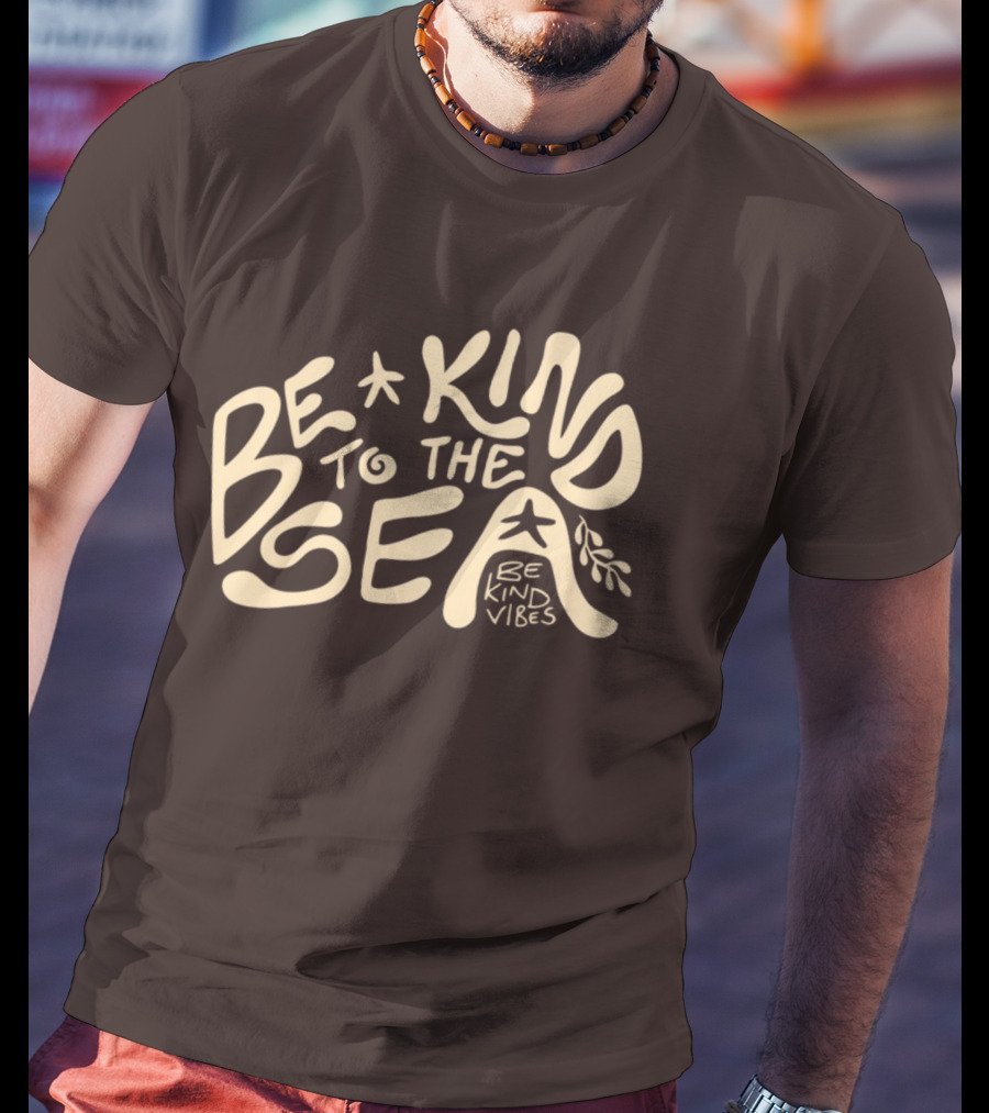 Be Kind Vibes Be Kind To The Sea Starfish Plant Emphasis T-Shirt