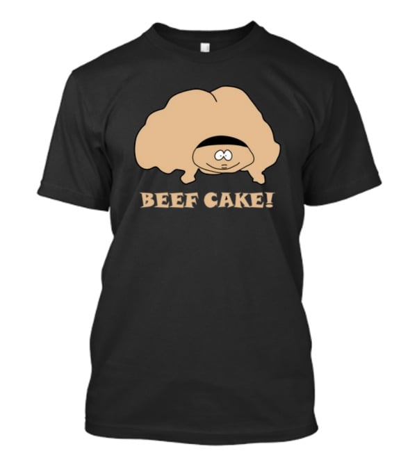 Bigticket73 South Park Beefcake Weight Gain 4000 T-Shirt