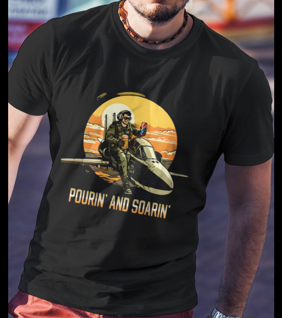 Pourin And Soarin Pilot With Drinks On Jet T-Shirt