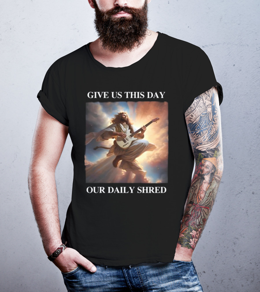 Give Us This Day Our Daily Shred Heavenly Guitar Burst T-Shirt