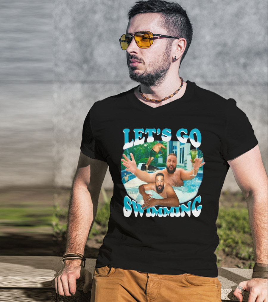 Let's Go Swimming Dj Khaled Pool Fun T-Shirt