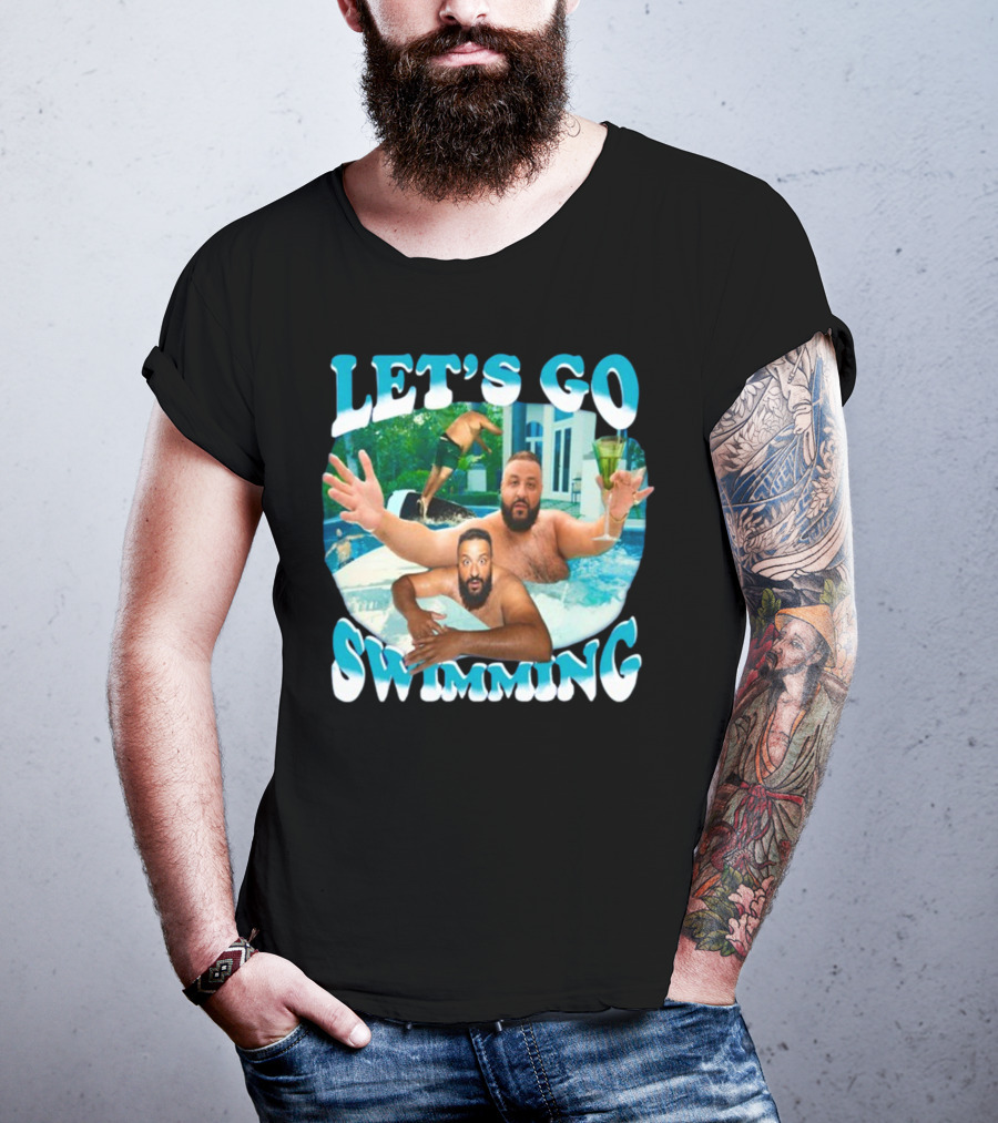 Let's Go Swimming Dj Khaled Pool Fun T-Shirt