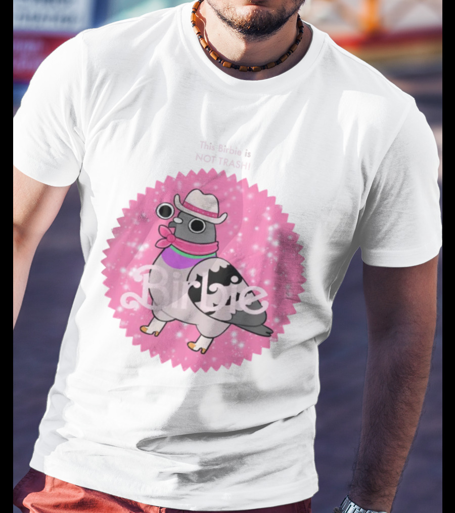 This Birbie Is Not Trash Birbie Pink Sparkle Cowboy Hat Pigeon T-Shirt