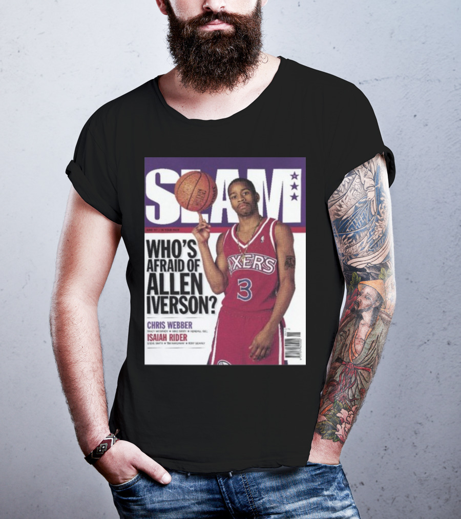 Slam Magazine Cover: Allen Iverson In Sixers Jersey With Who's Afraid Of Allen Iverson Headline T-Shirt