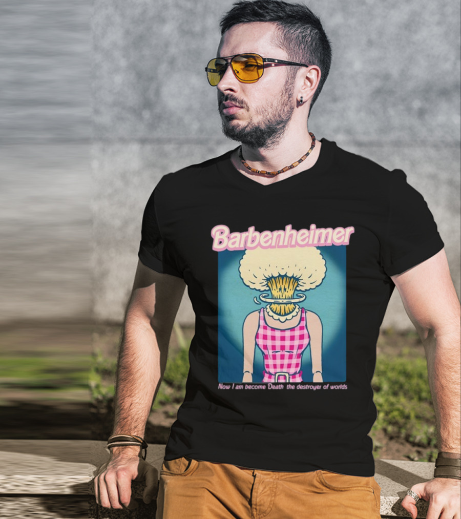 Barbenheimer Now I Am Become Death The Destroyer Of Worlds T-Shirt