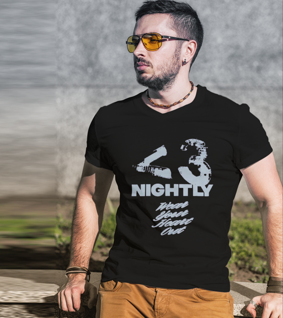 43 Nightly Wear Your Heart Out T-Shirt