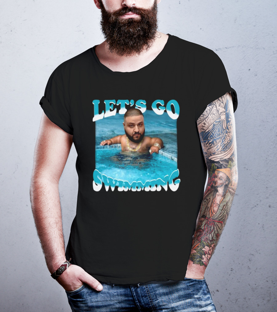 LET'S GO SWIMMING Baby Dj Khaled Funnyahhtees T-Shirt