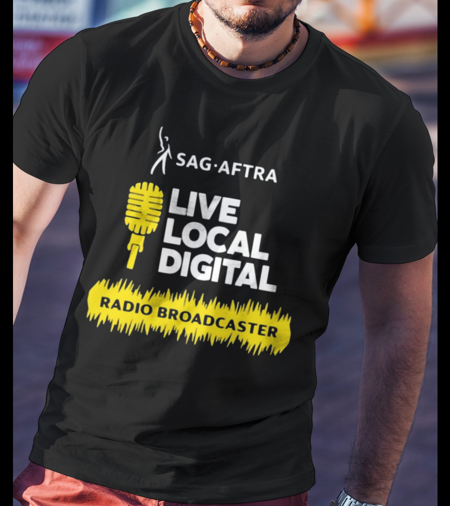 SAG-AFTRA Live Local Digital Radio Broadcaster Carolyn Dur T-Shirt