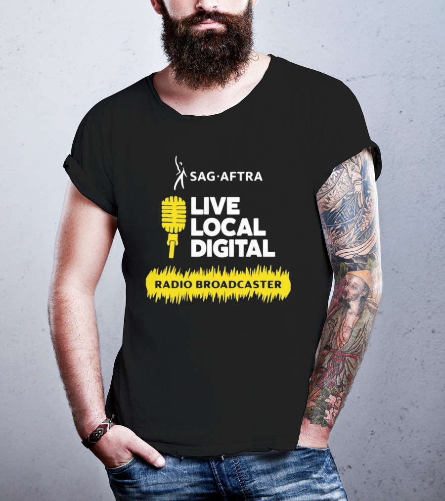 SAG-AFTRA Live Local Digital Radio Broadcaster Carolyn Dur T-Shirt
