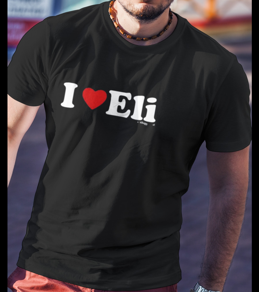 Chris Snee I Love Eli Heart Always A Giant T-Shirt