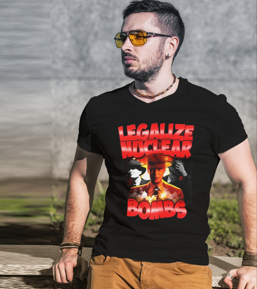 Legalize Nuclear Bombs Gangster Aesthetic With Explosive Imagery By Designedbytheboys T-Shirt