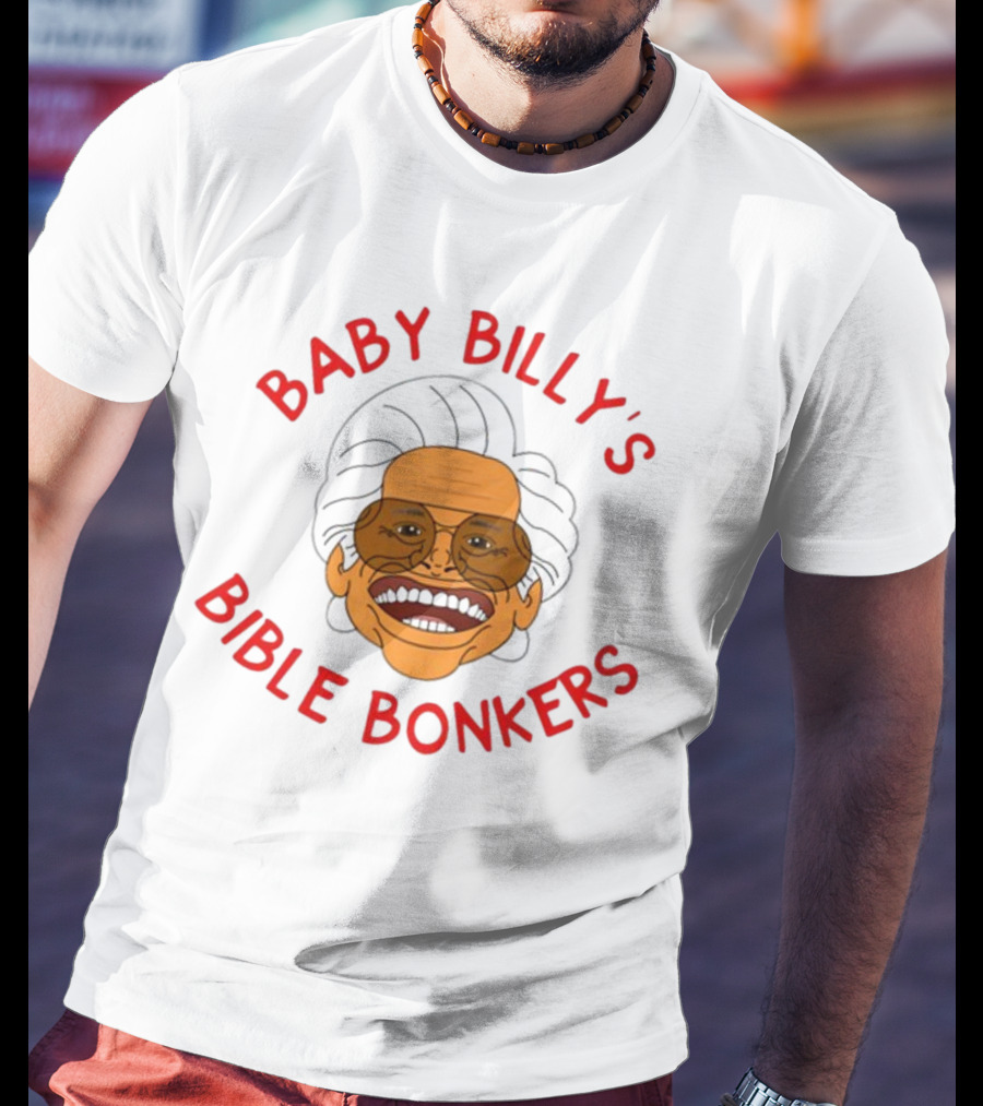 SadiesStudioOfStuff Baby Billy's Bible Bonkers T-Shirt