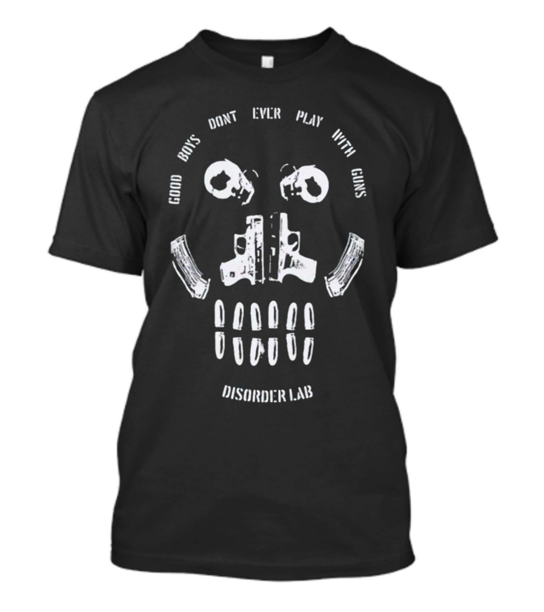 Colbybrock Disorder Lab Good Boys Don't Ever Play With Guns T-Shirt