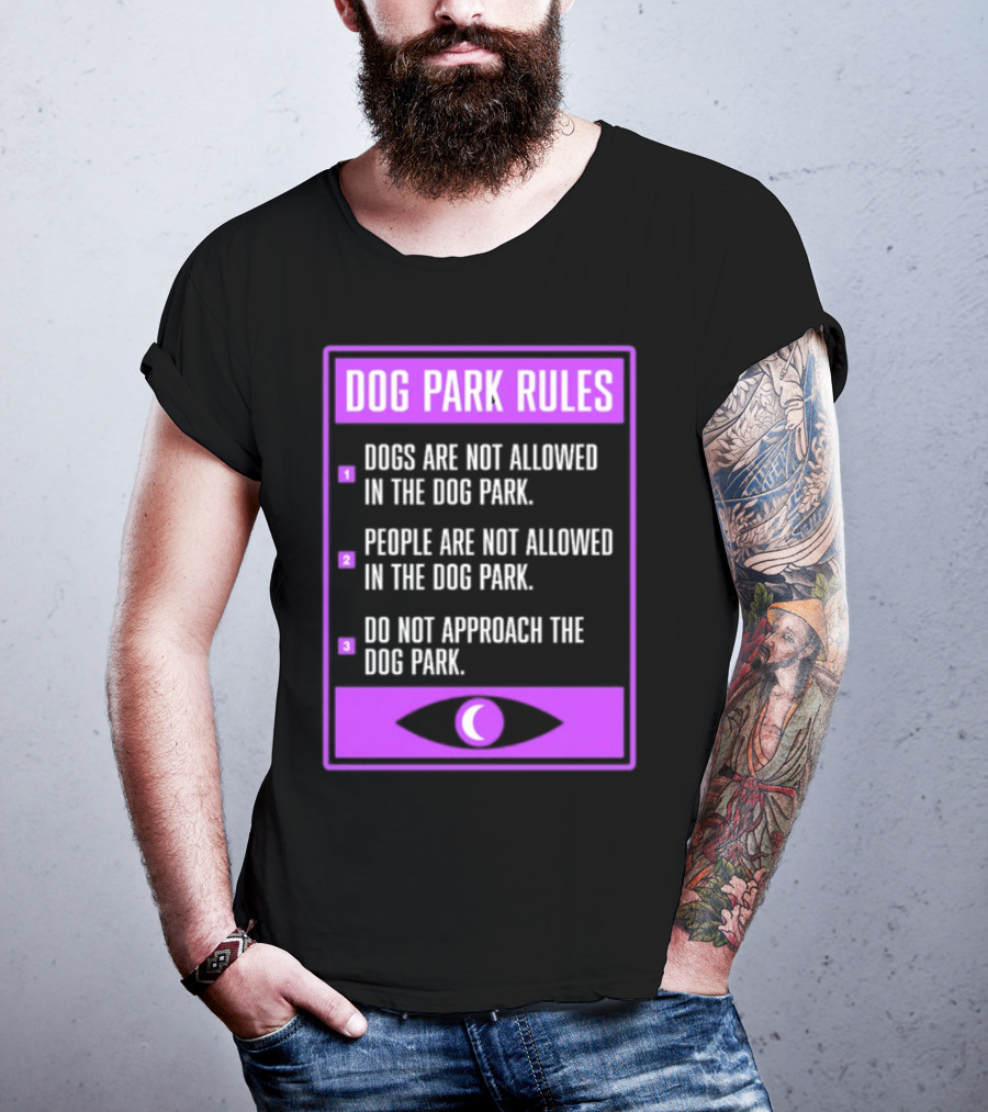 Dog Park Rules Dogs People Approach Forbidden Nightvale Eye T-Shirt