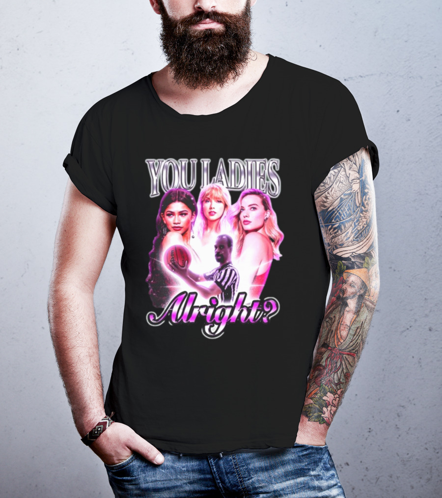 You Ladies Alright Basketball Referee Pop Culture Trio T-Shirt