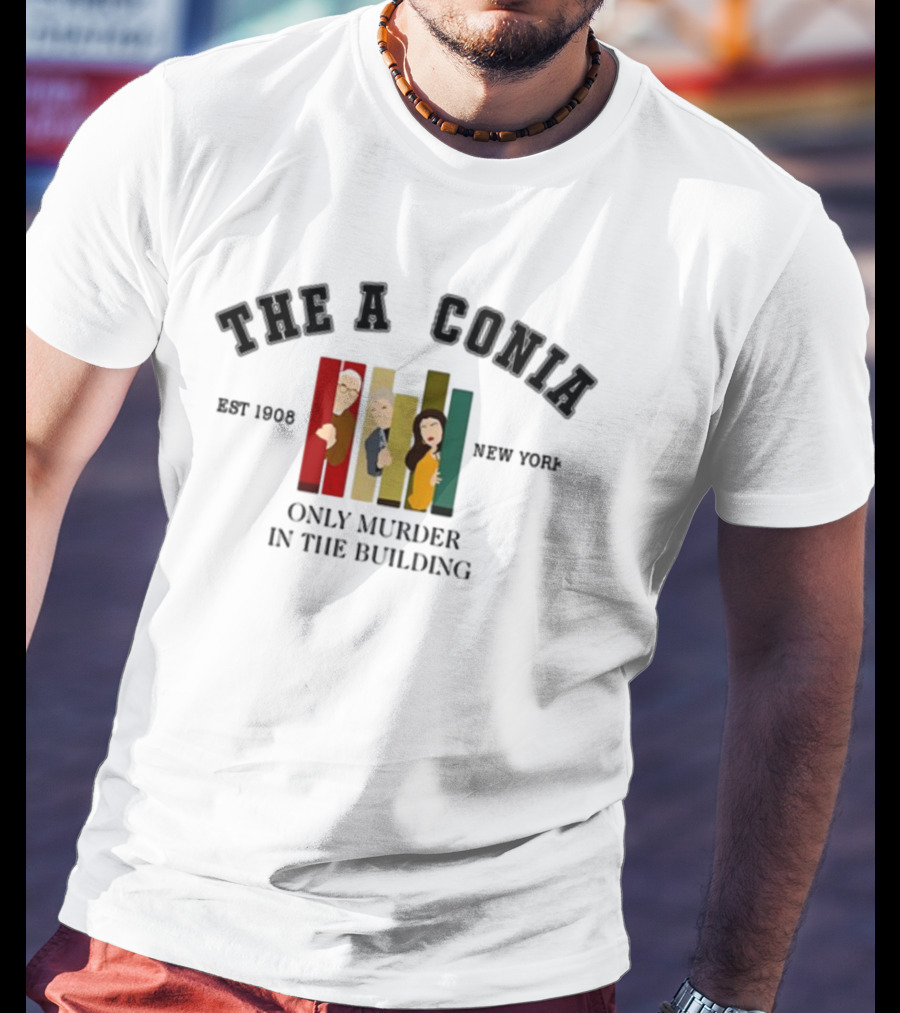 The Arconia Established 1908 New York Only Murders In The Building T-Shirt