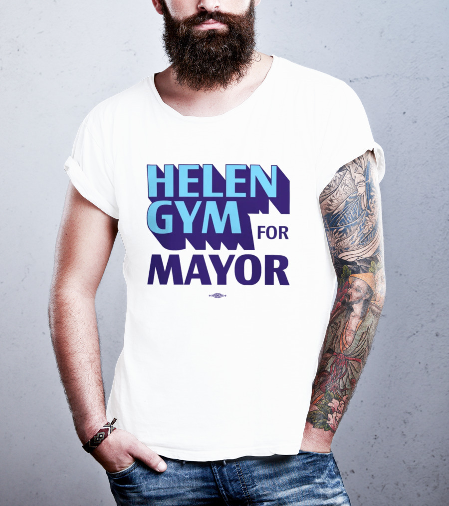 Helen Gym For Mayor T-Shirt