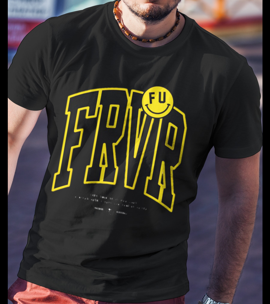 FRVR FU Smiley Tory Lanez T-Shirt