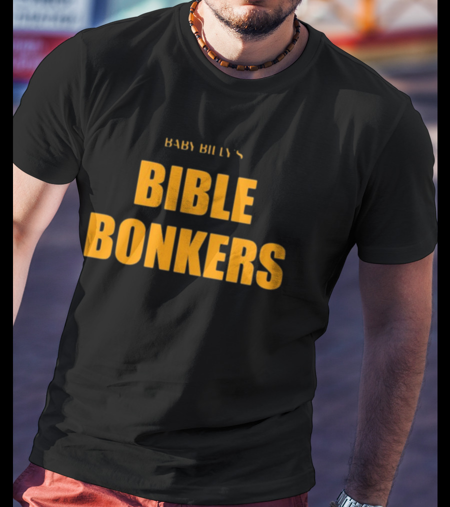 Baby Billy's Bible Bonkers JuJu Gotti T-Shirt
