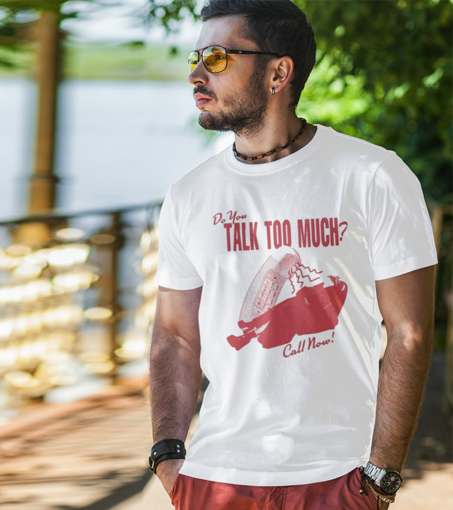 Do You Talk Too Much Call Now 1800 Renee With Red Telephone T-Shirt