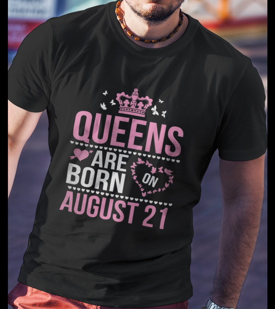 Queens Are Born On August 21 Regal Crown And Heart Motif T-Shirt