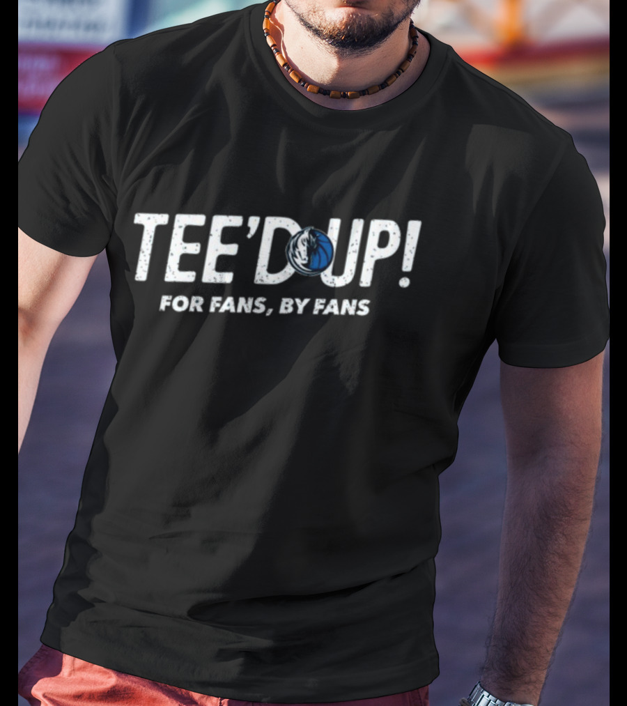 TEE'D UP FOR FANS BY FANS Dallas Mavericks T-Shirt
