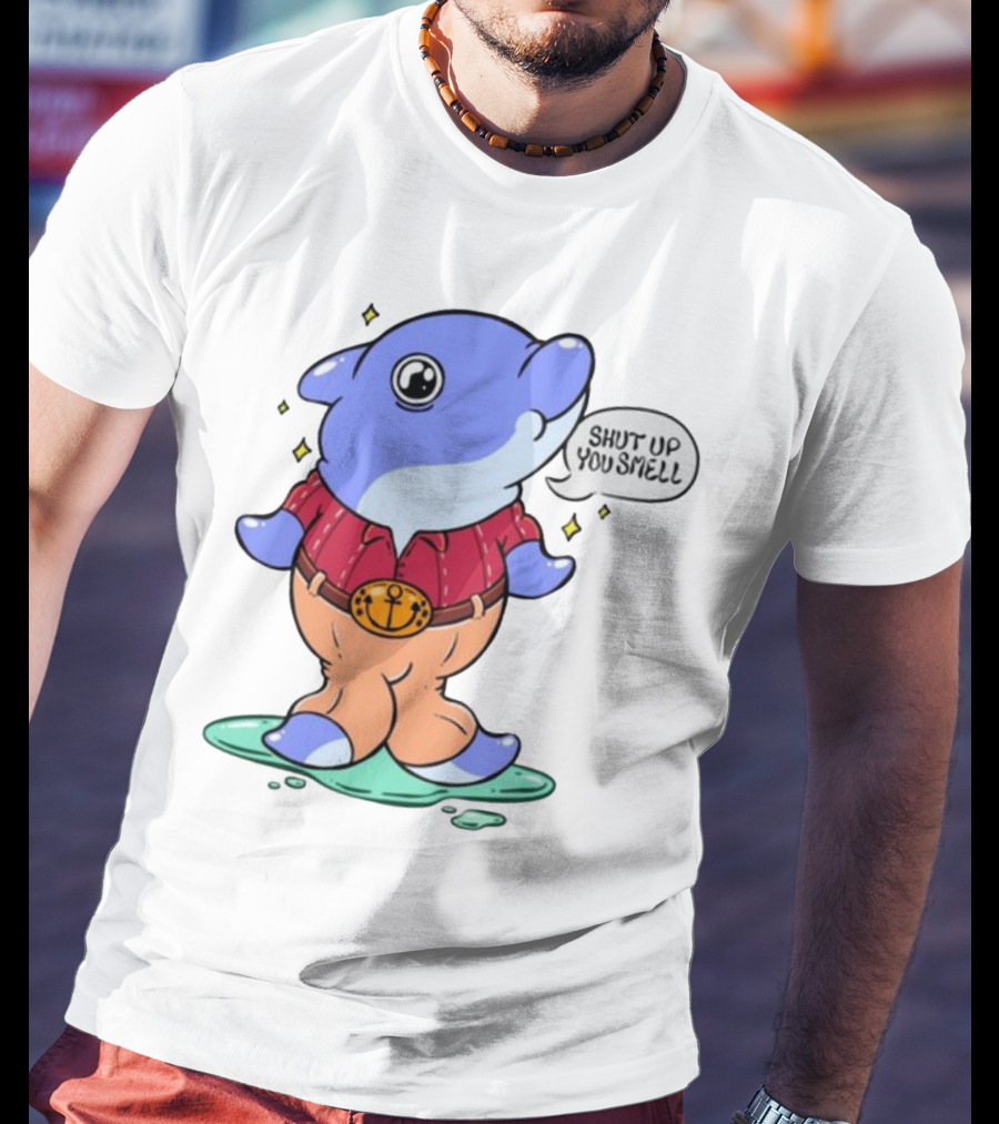 Shut Up You Smell Anchor Belt Dolphin Character T-Shirt