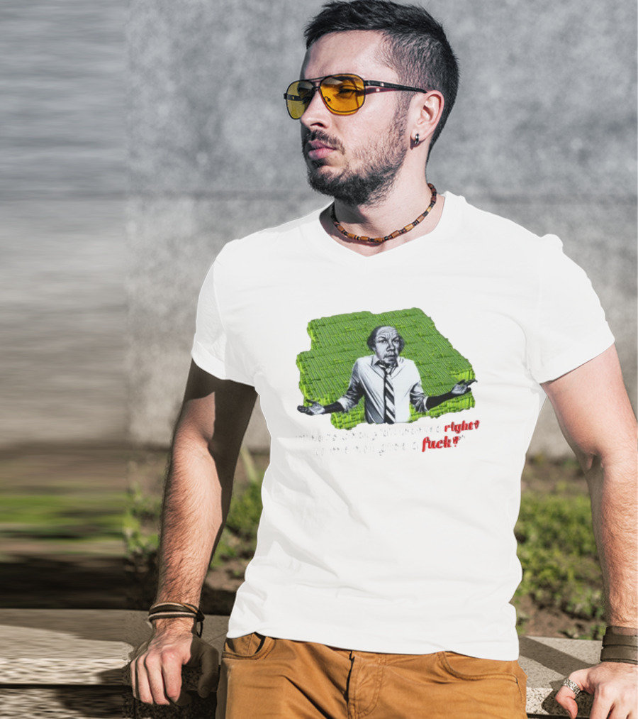 That's What Y'All Wanted Right? To Me Not Give A Fuck? T-Shirt