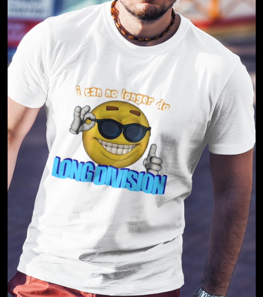 I Can No Longer Do Long Division Emoji Sunglasses Thumbs Up T-Shirt