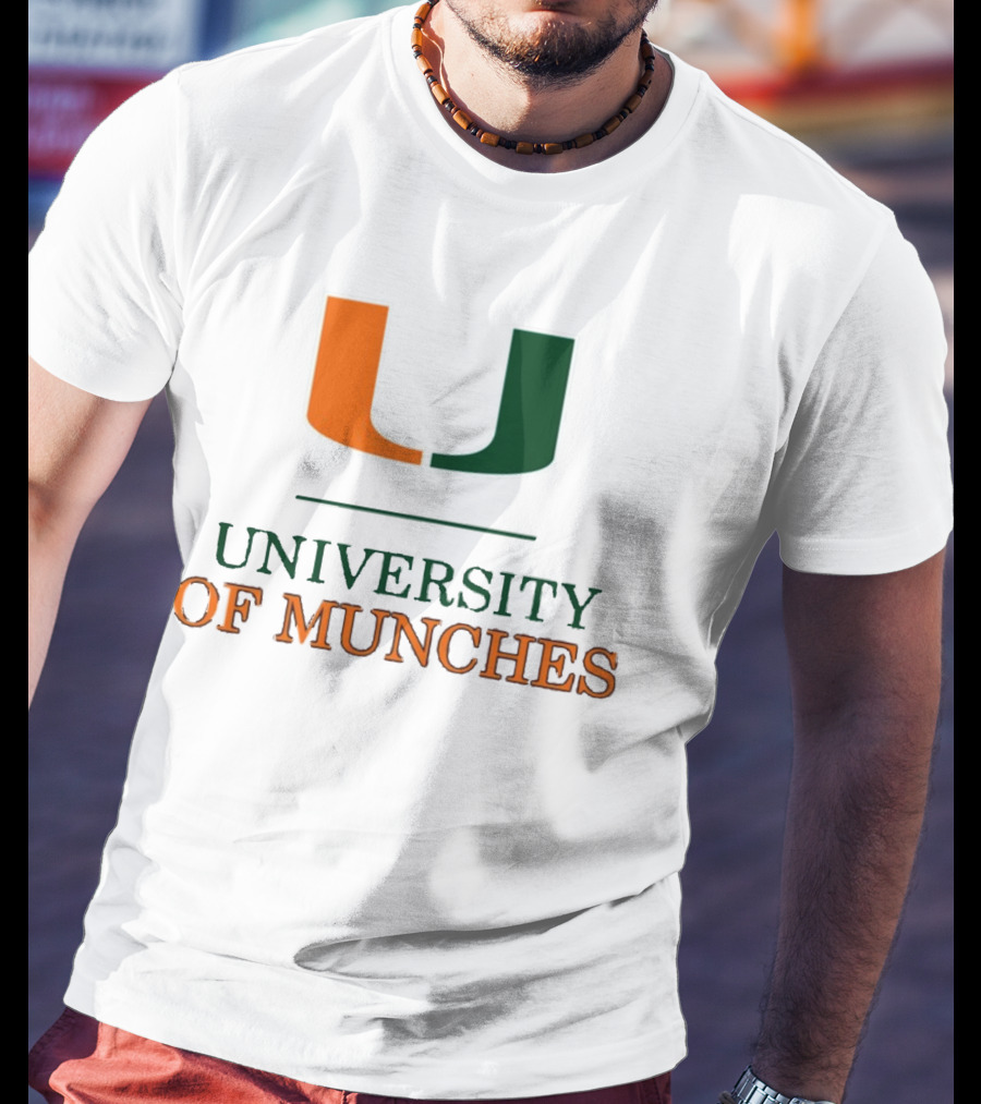 University Of Munches Miami U Parody Inspired T-Shirt