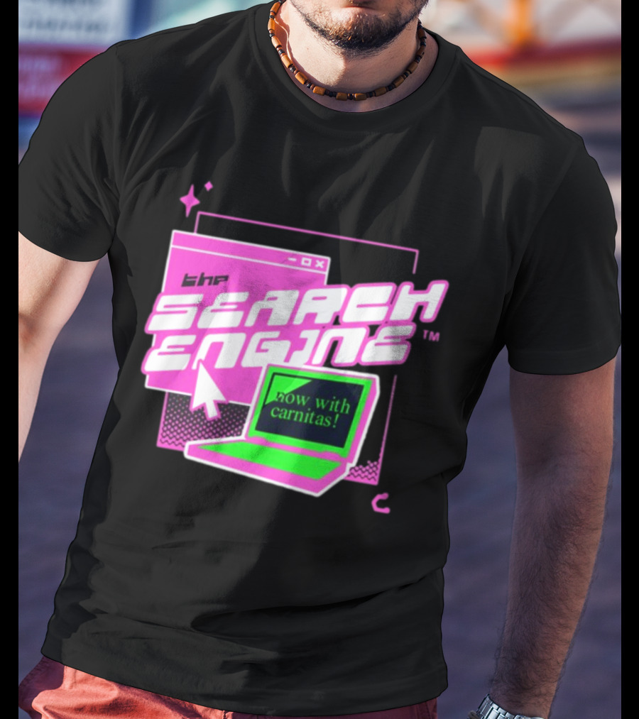 The Search Engine Now With Carnitas Neon Retro Computer Graphics T-Shirt