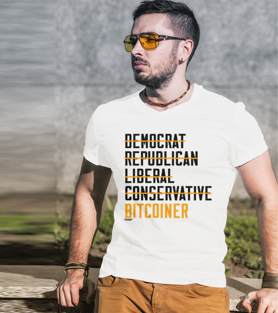 Fomo21 Democrat Republican Liberal Conservative Bitcoiner T-Shirt