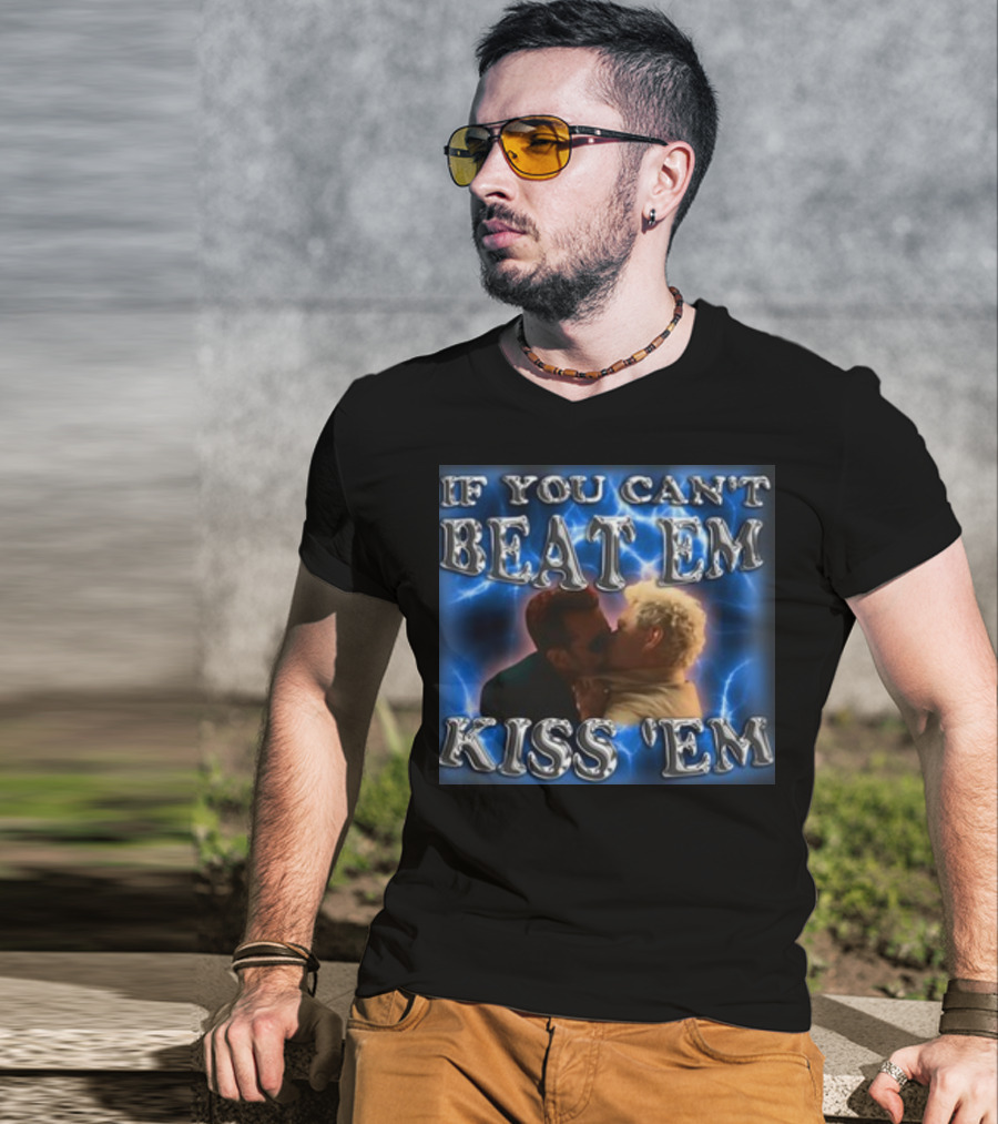 If You Can't Beat Em Kiss Em Funny Kiss Scene T-Shirt