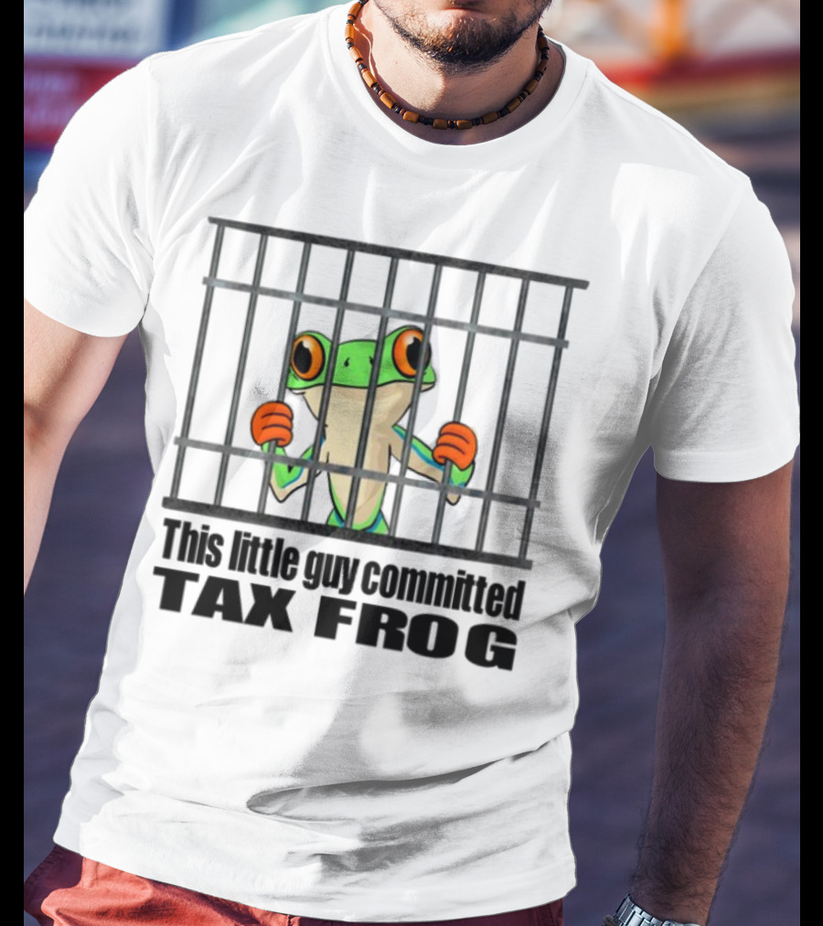 This Little Guy Committed Tax Frog Behind Bars T-Shirt