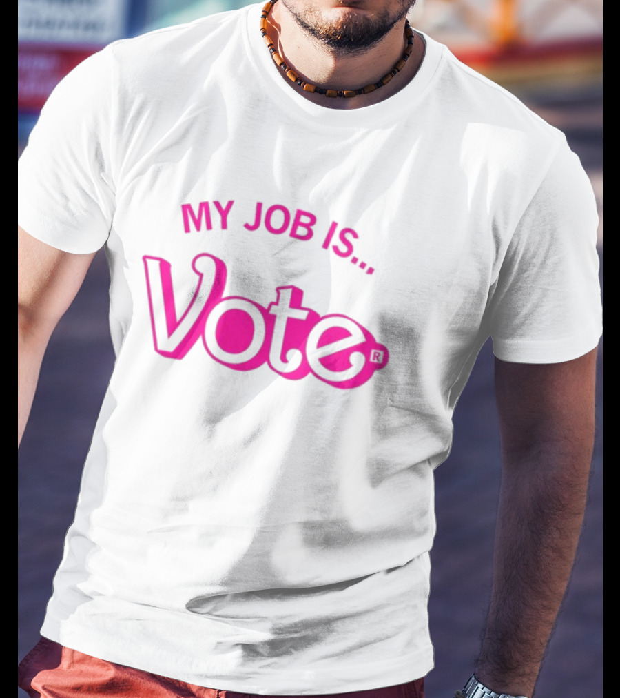 Raygun My Job Is Vote T-Shirt