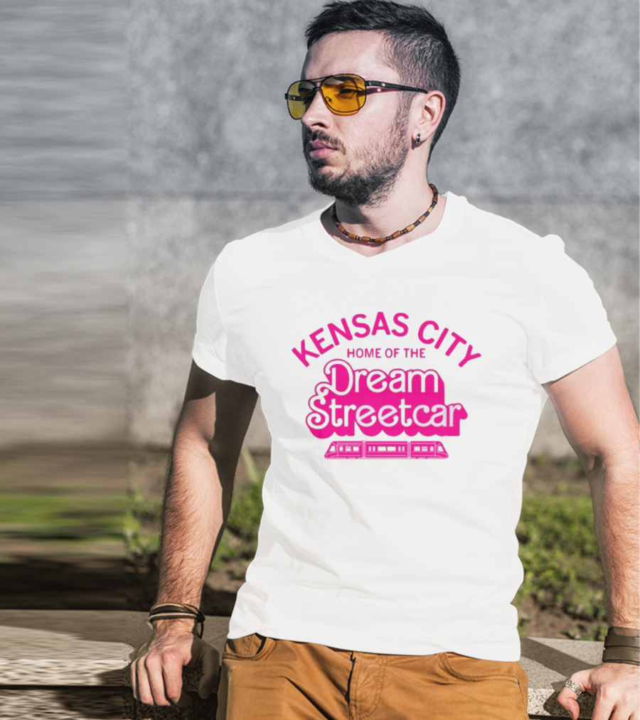 Kansas City Home Of The Dream Streetcar T-Shirt