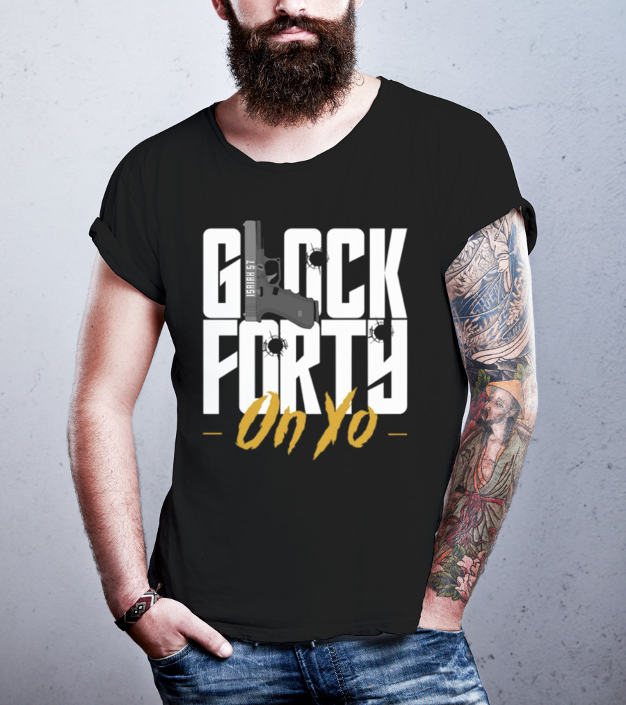 Glock Forty On Yo Isaiah 57 Bullet Holes T-Shirt