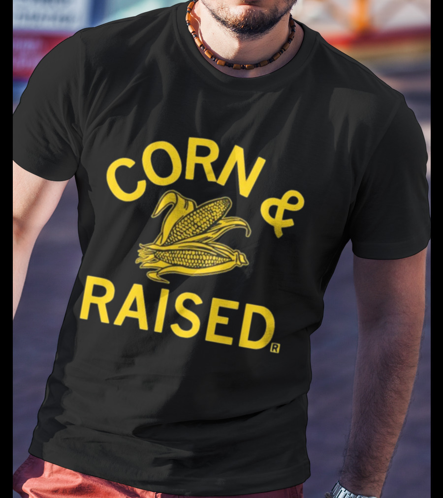 Raygunshirts Corn And Raised Corn T-Shirt