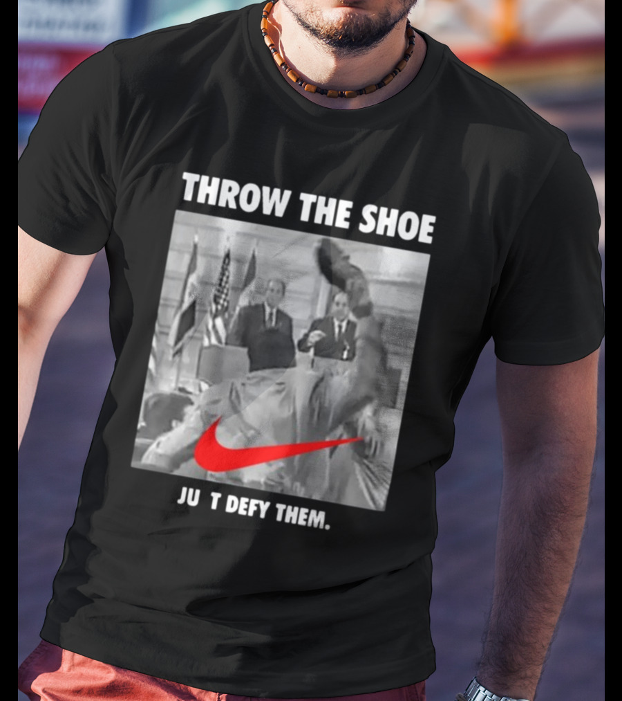 Throw The Shoe Just Defy Them Parody Bloodedthebrave T-Shirt