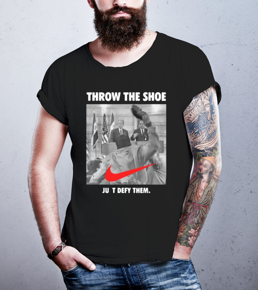Throw The Shoe Just Defy Them Parody Bloodedthebrave T-Shirt