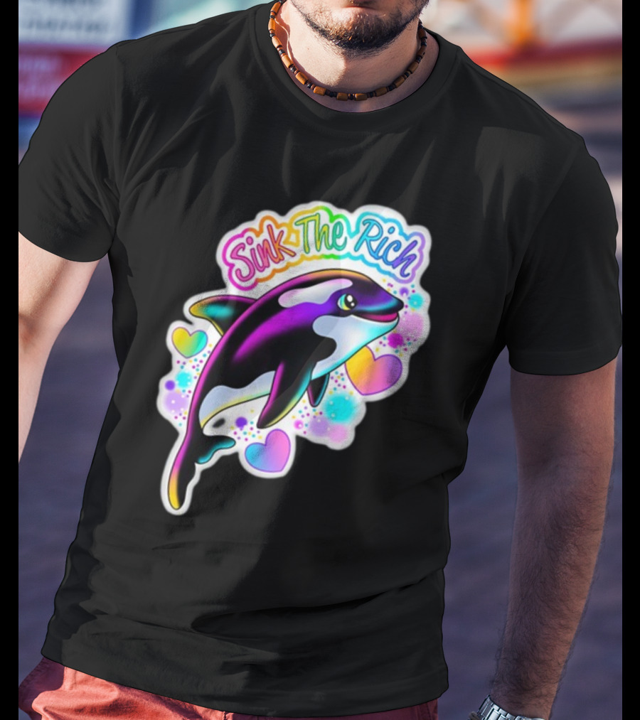 Sink The Rich Theartsyalien Bigcartel Colorful Orca Hearts T-Shirt