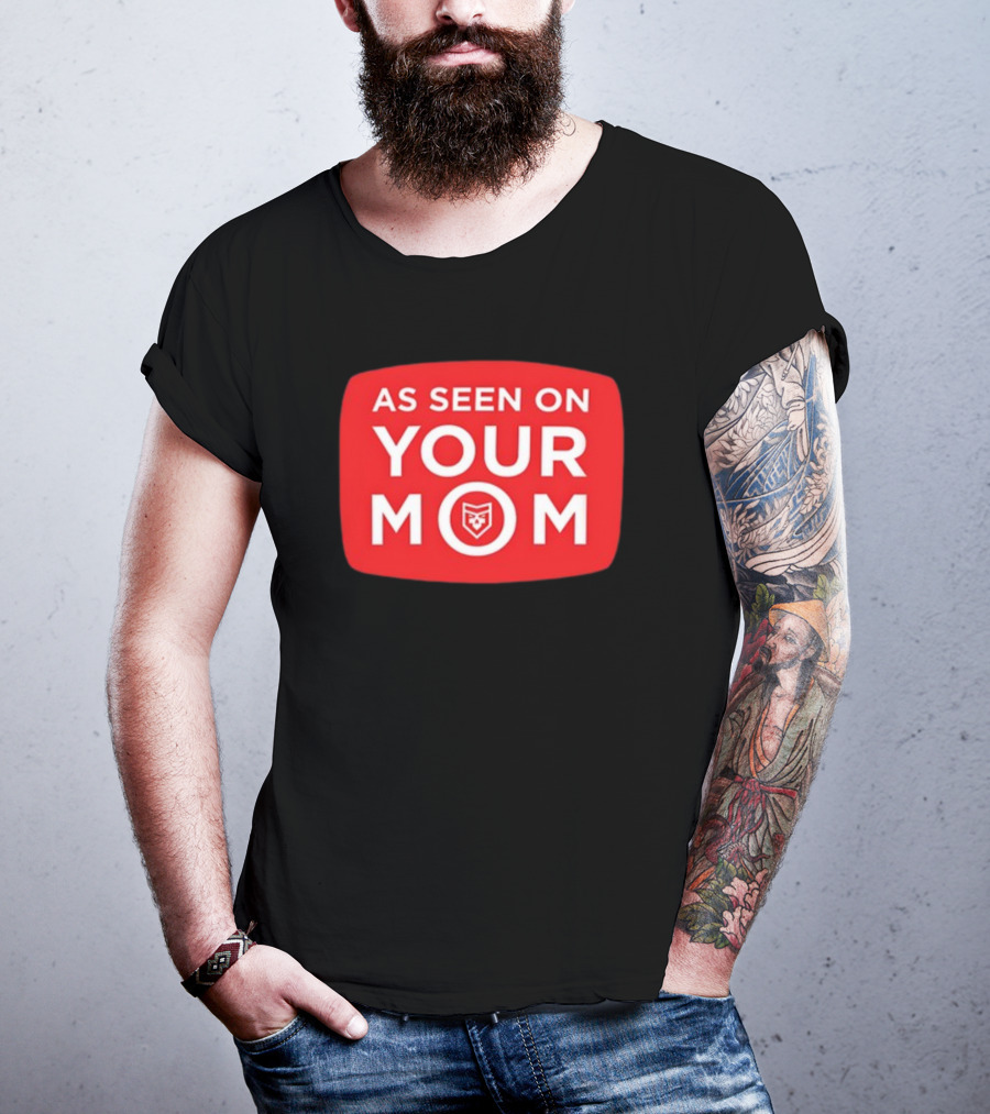 As Seen On Your Mom TV Parody With Red Retro Iconic T-Shirt