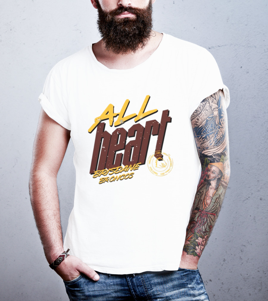 All Heart Brisbane Broncos NRL Team Pride T-Shirt