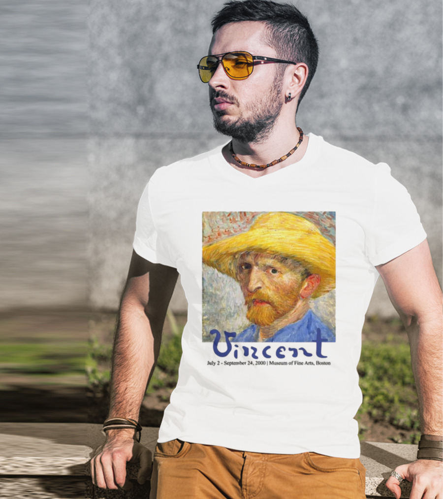 Dave Portnoy Vincent Van Gogh Self-Portrait July 2 September 24 2000 Museum Of Fine Arts Boston T-Shirt
