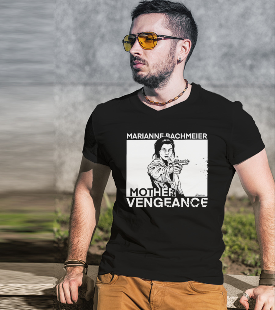 Punkwithacamera Marianne Bachmeier Mother Vengeance T-Shirt