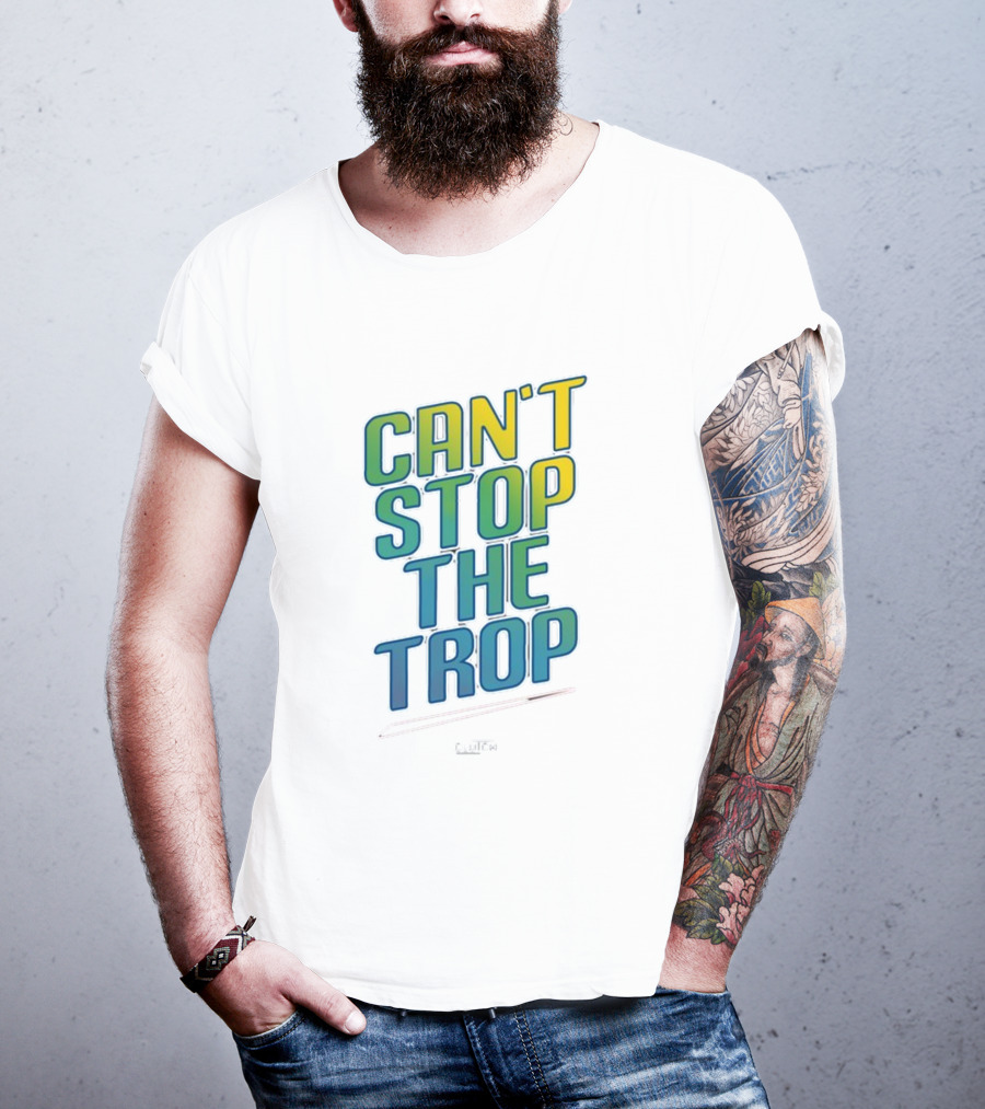 Can't Stop The Trop Clutch T-Shirt