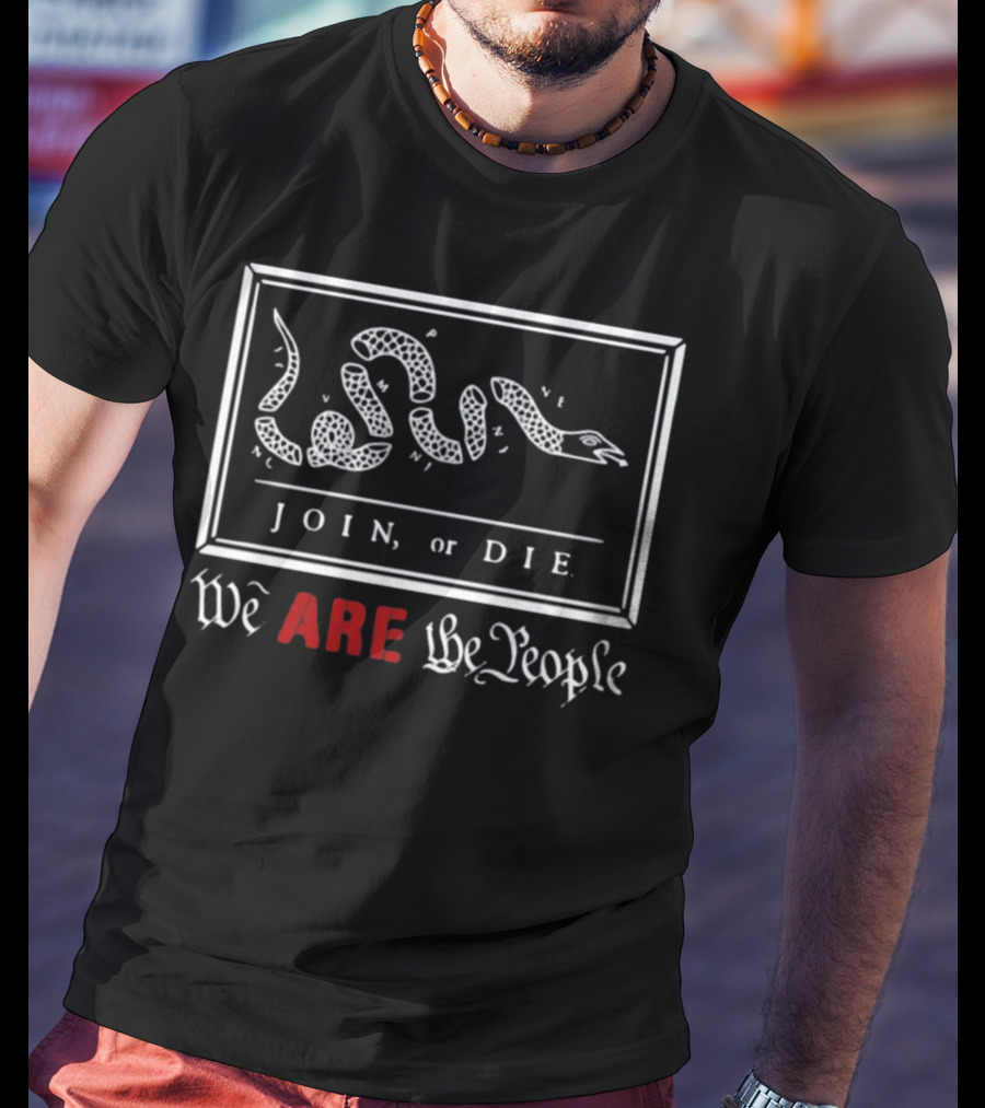 Join Or Die We Are The People Snake T-Shirt